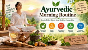 Ayurvedic Morning Routine