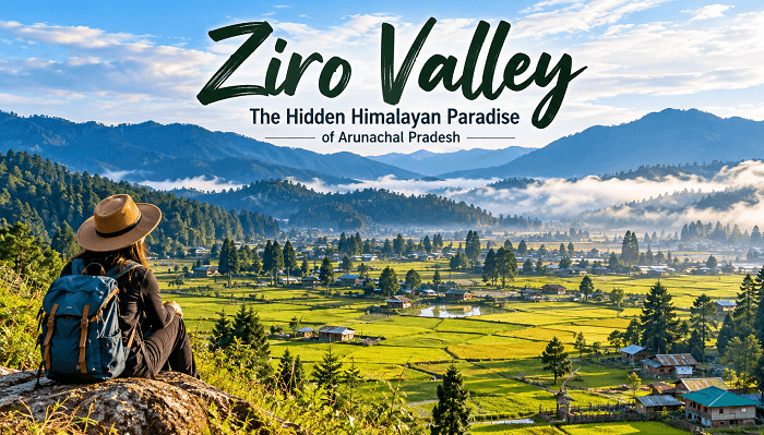 places to visit in ziro valley